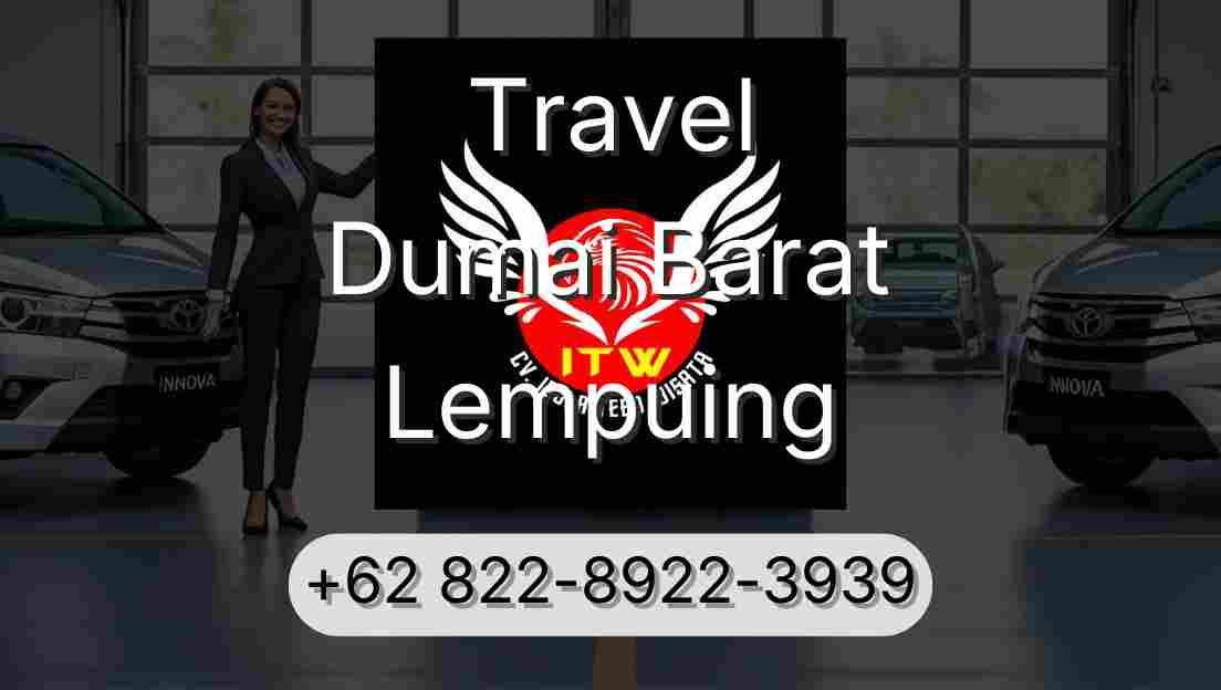 Travel Dumai Barat Lempuing