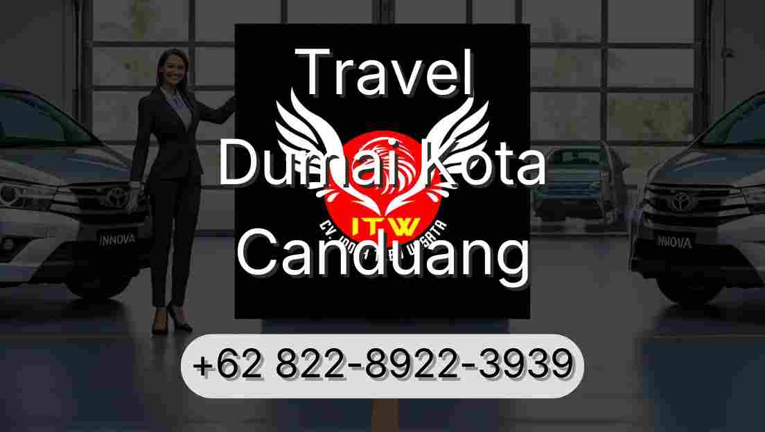 Travel Dumai Kota Canduang
