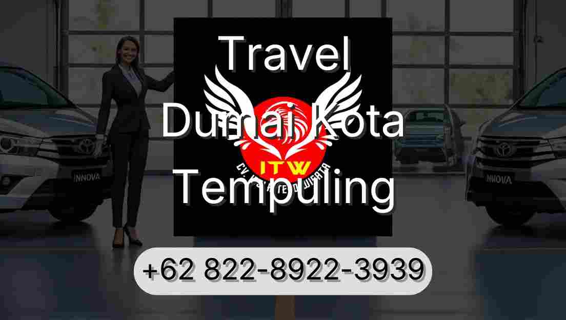 Travel Dumai Kota Tempuling