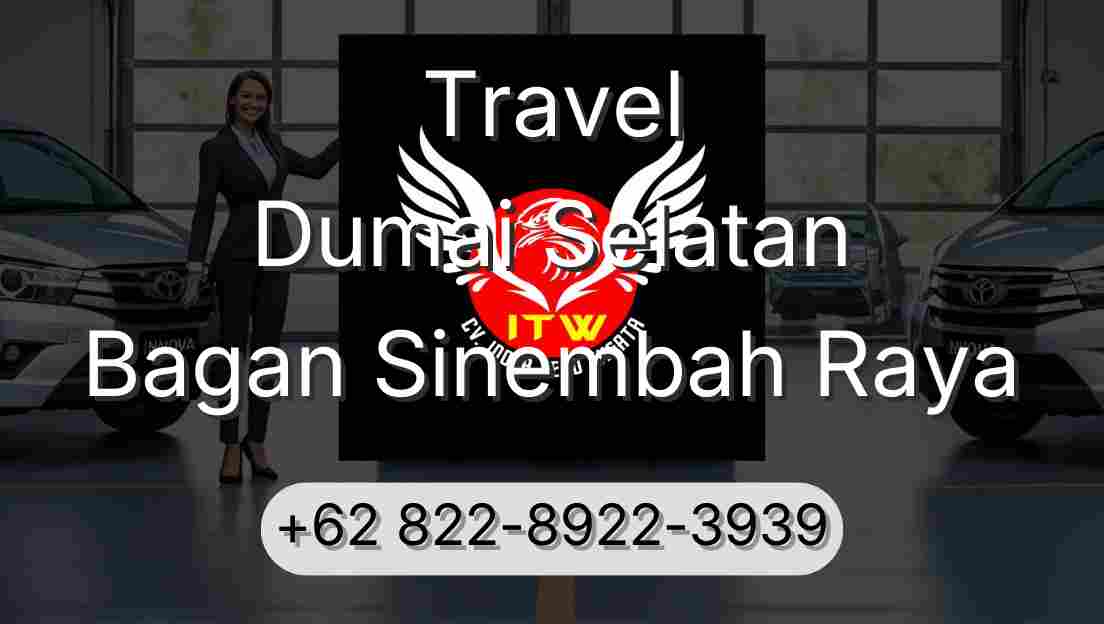 Travel Dumai Selatan Bagan Sinembah Raya