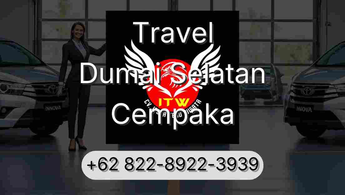 Travel Dumai Selatan Cempaka