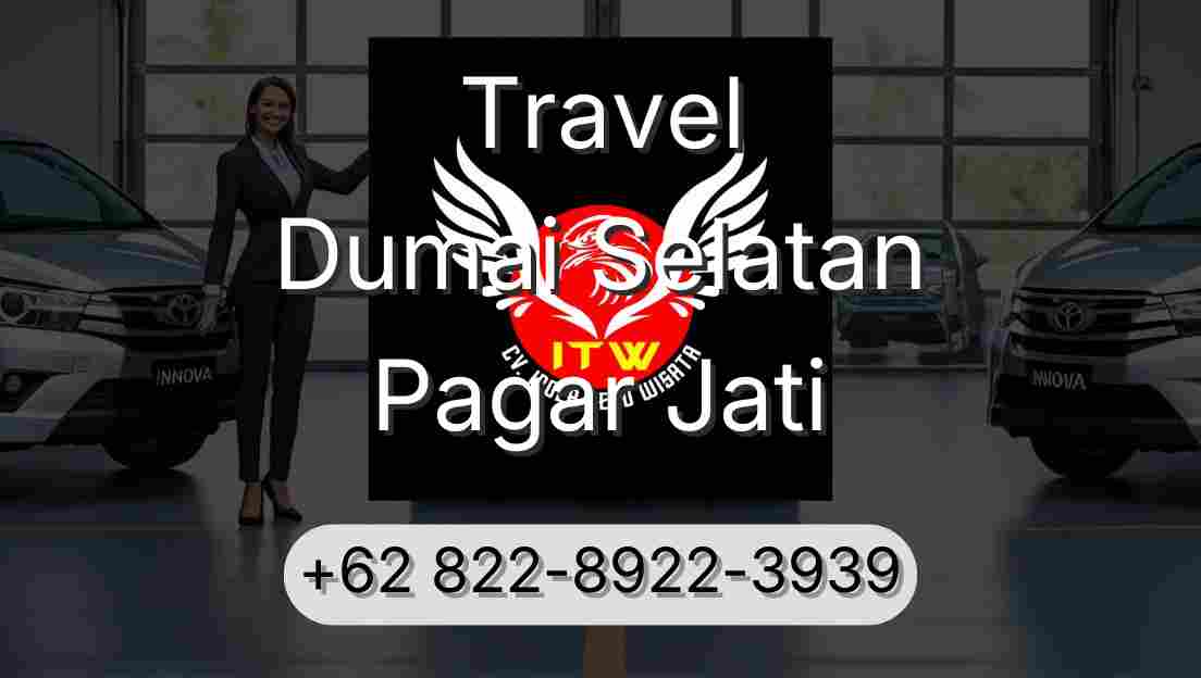 Travel Dumai Selatan Pagar Jati
