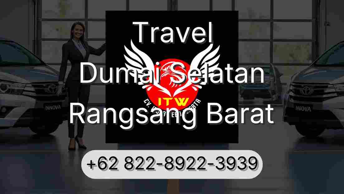 Travel Dumai Selatan Rangsang Barat