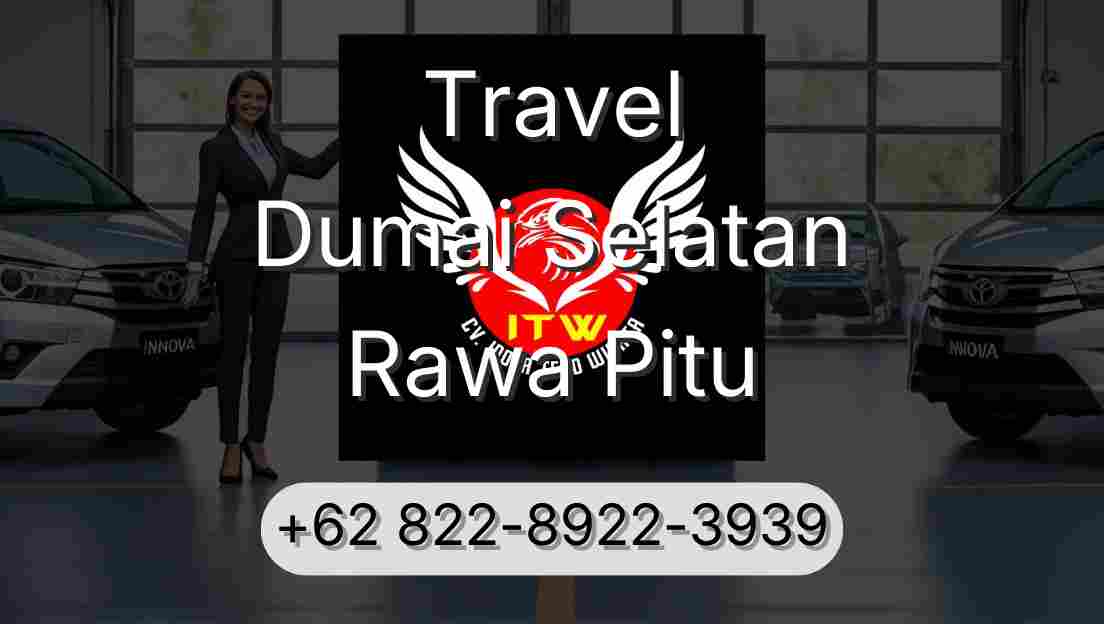 Travel Dumai Selatan Rawa Pitu