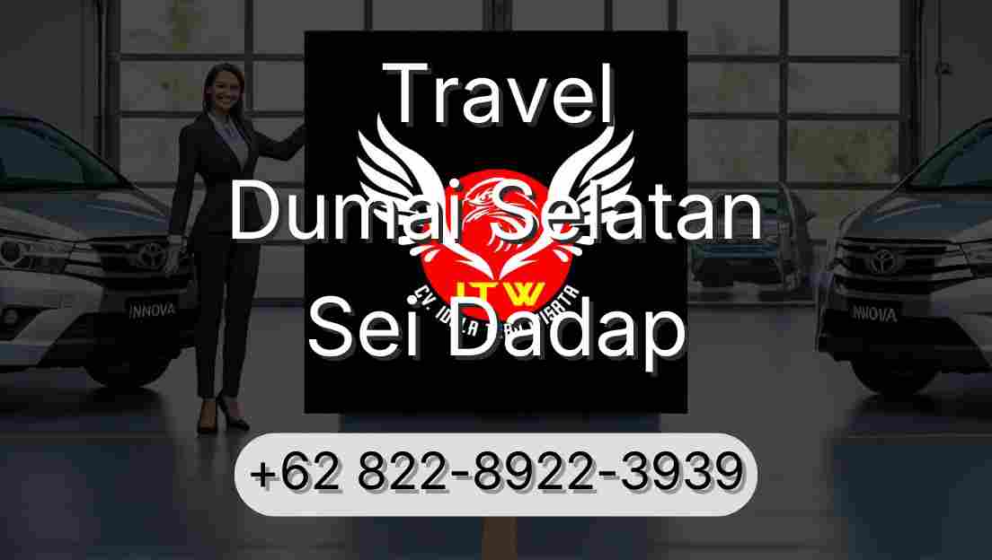Travel Dumai Selatan Sei Dadap