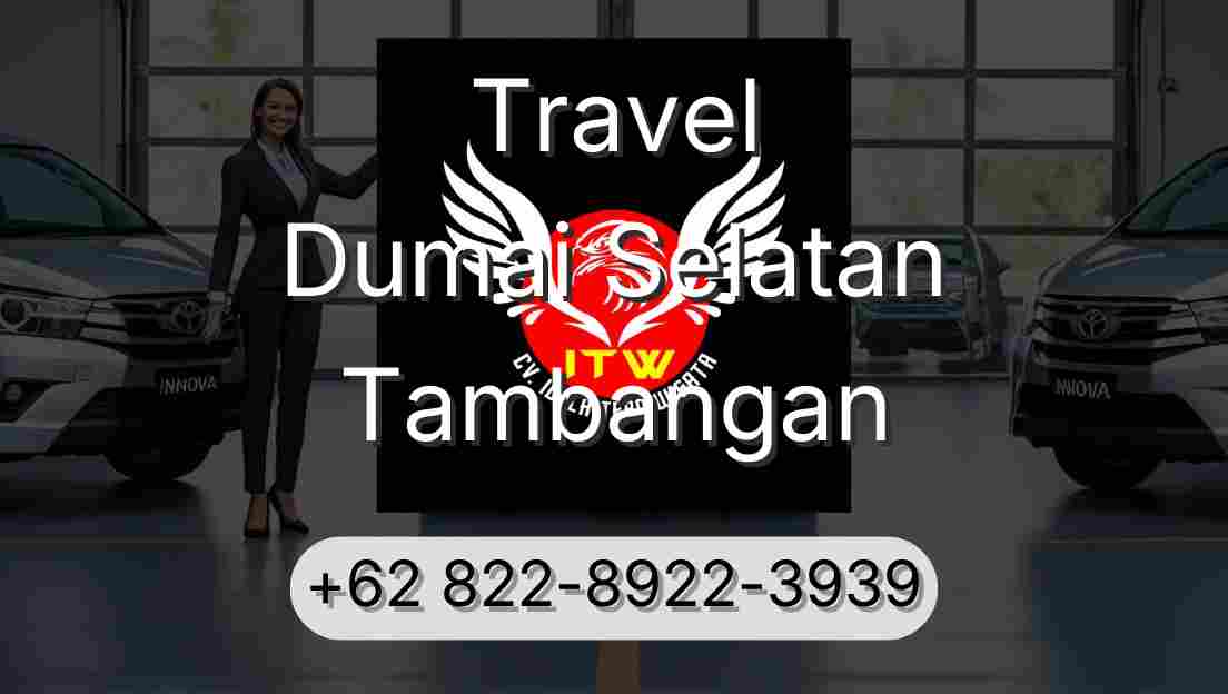 Travel Dumai Selatan Tambangan