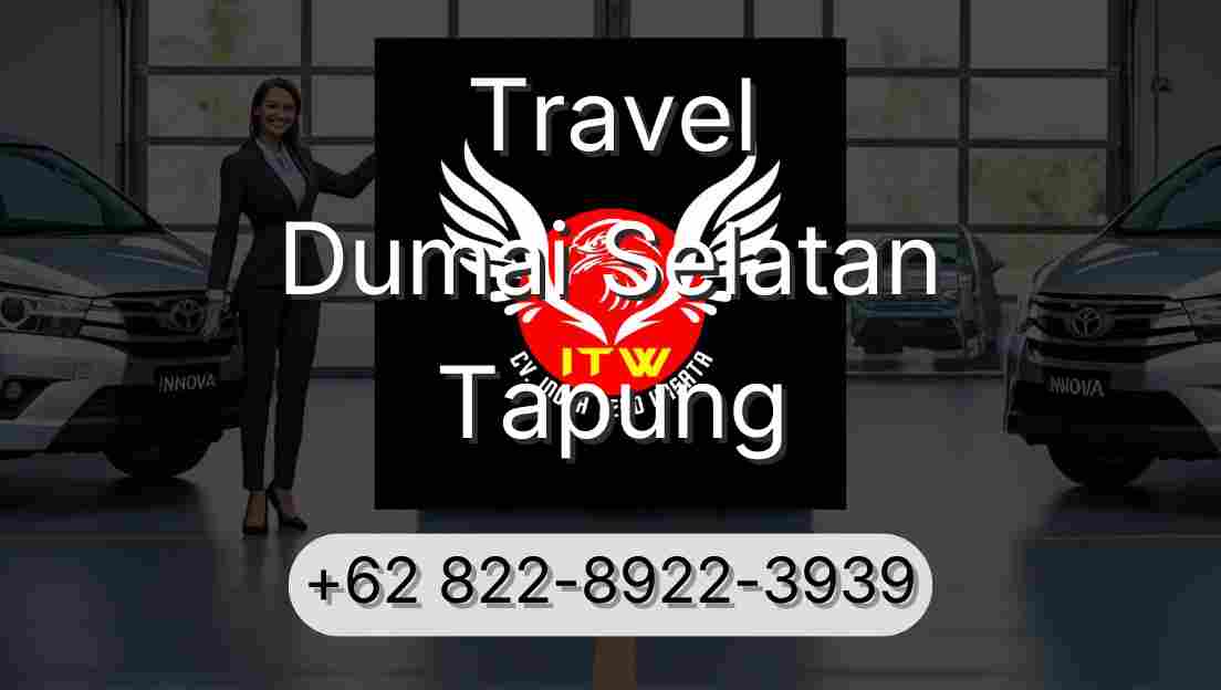 Travel Dumai Selatan Tapung