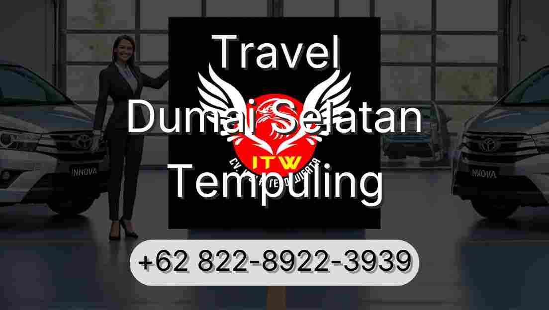 Travel Dumai Selatan Tempuling