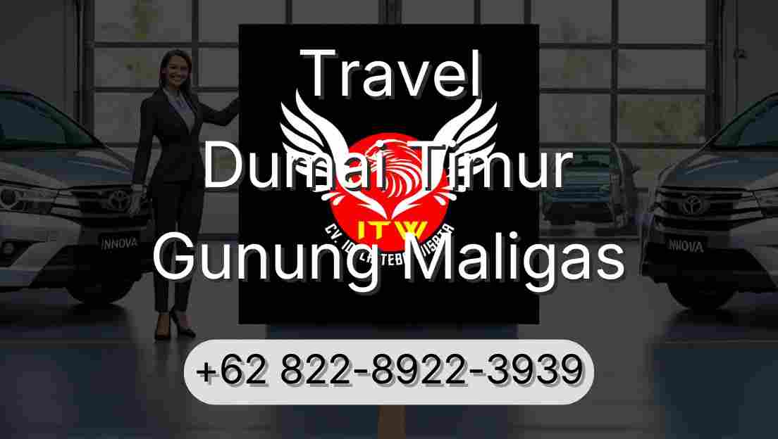 Travel Dumai Timur Gunung Maligas