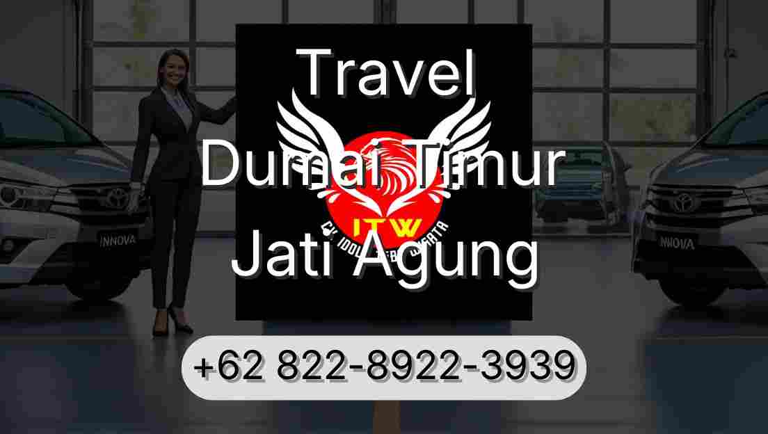 Travel Dumai Timur Jati Agung