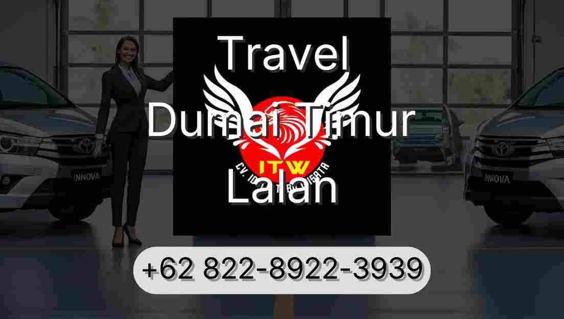 Travel Dumai Timur Lalan