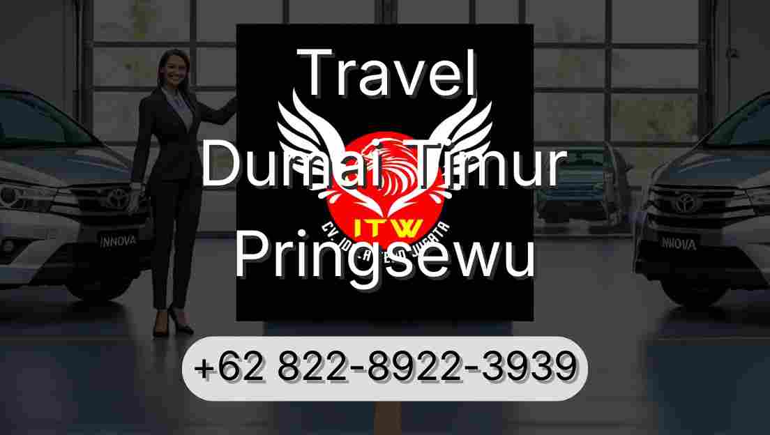 Travel Dumai Timur Pringsewu