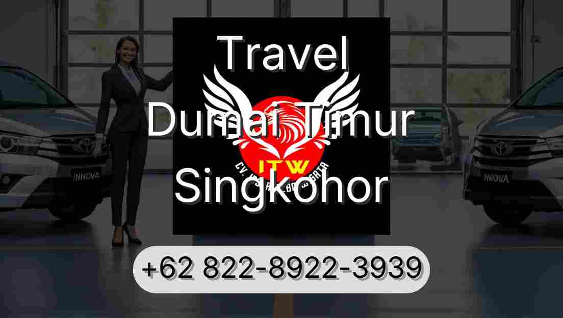 Travel Dumai Timur Singkohor