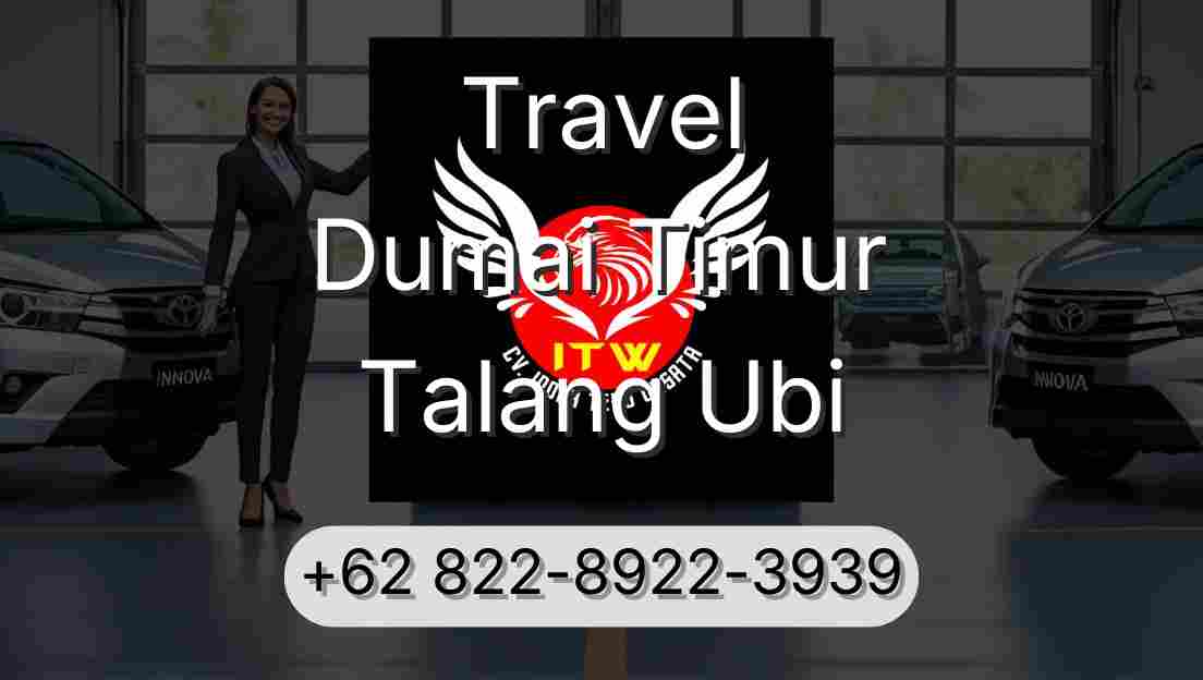 Travel Dumai Timur Talang Ubi