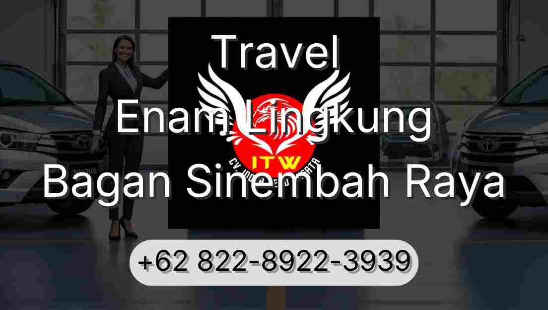 Travel Enam Lingkung Bagan Sinembah Raya