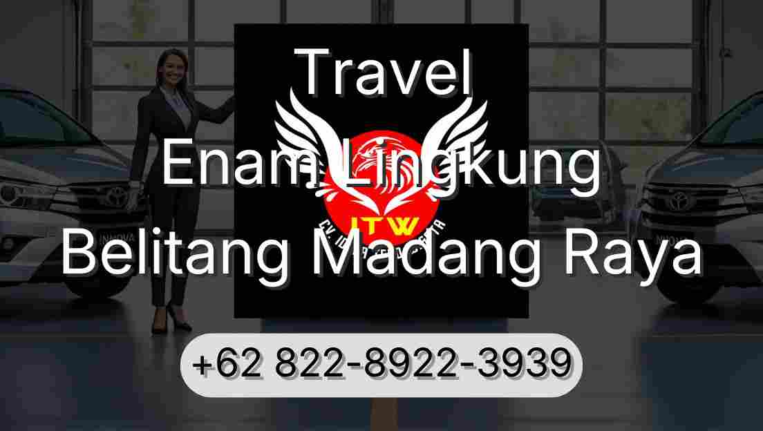 Travel Enam Lingkung Belitang Madang Raya