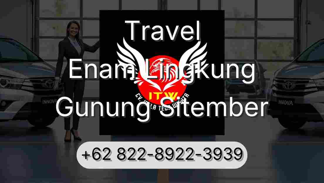 Travel Enam Lingkung Gunung Sitember