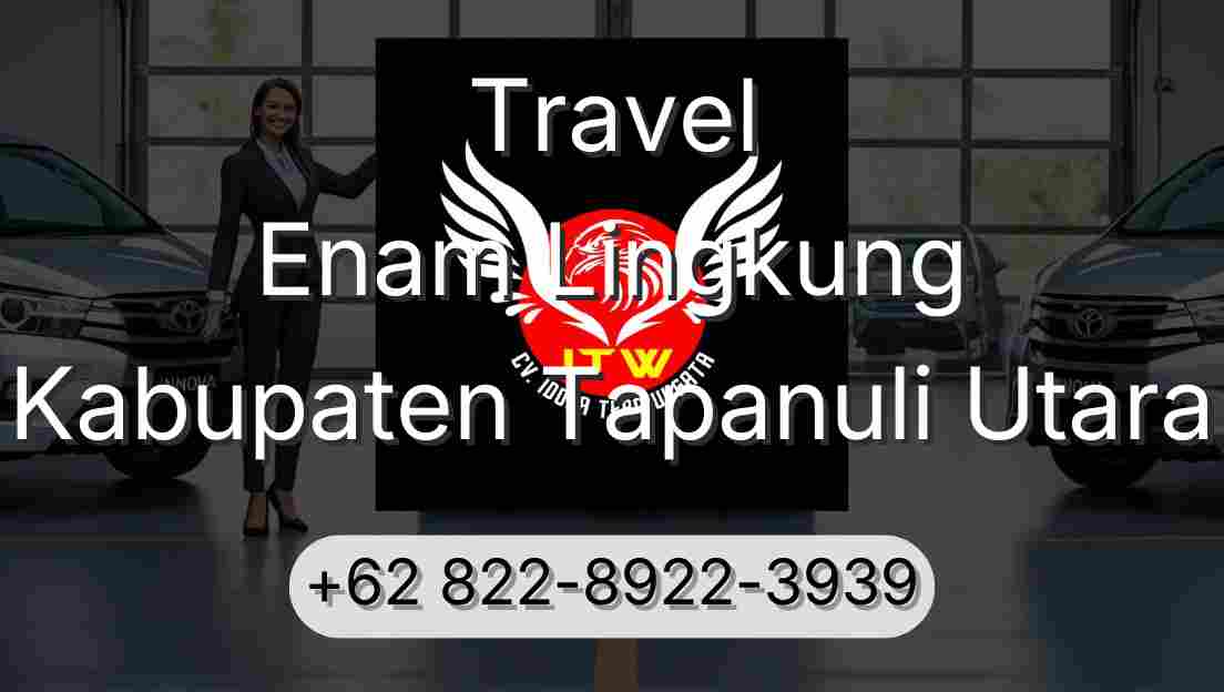Travel Enam Lingkung Kabupaten Tapanuli Utara