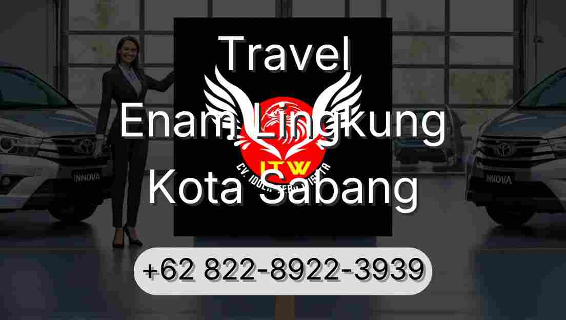 Travel Enam Lingkung Kota Sabang