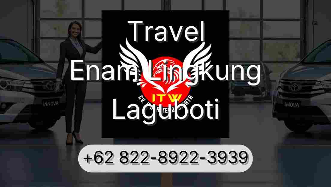 Travel Enam Lingkung Laguboti
