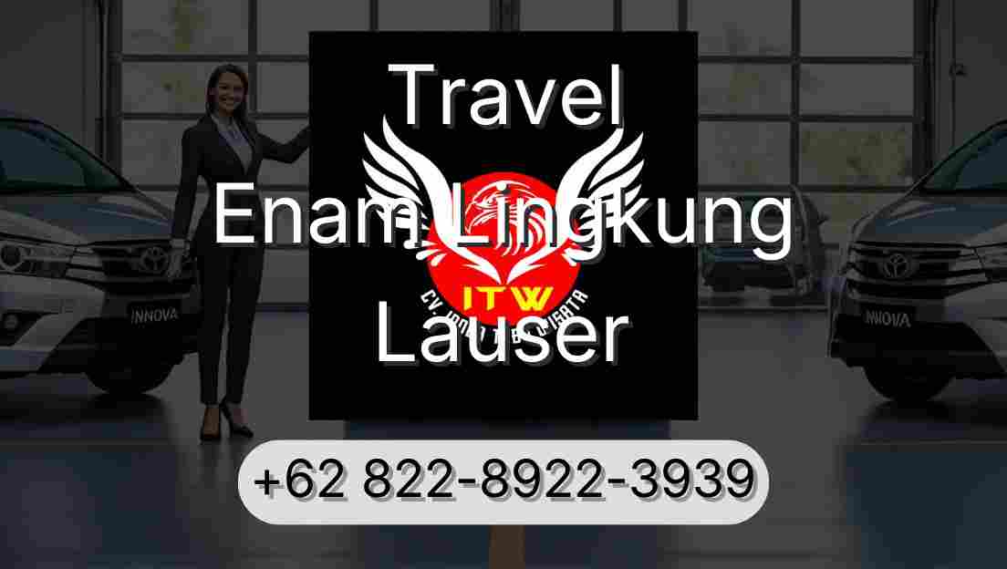Travel Enam Lingkung Lauser