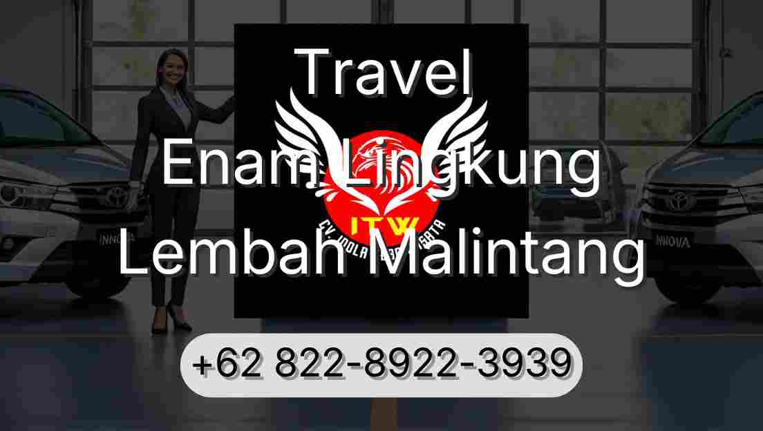 Travel Enam Lingkung Lembah Malintang