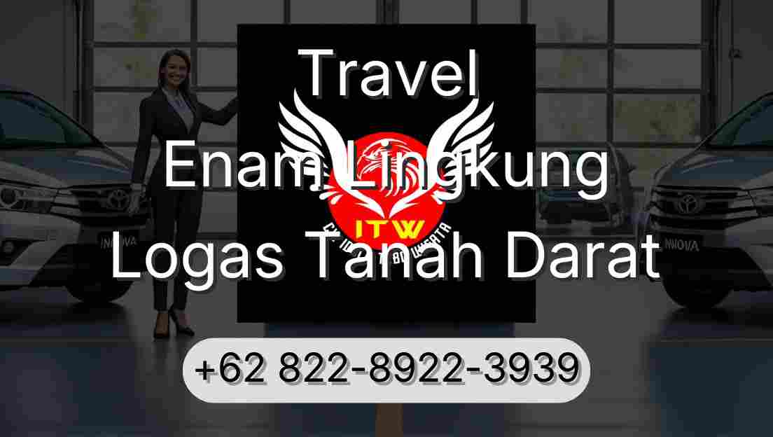 Travel Enam Lingkung Logas Tanah Darat
