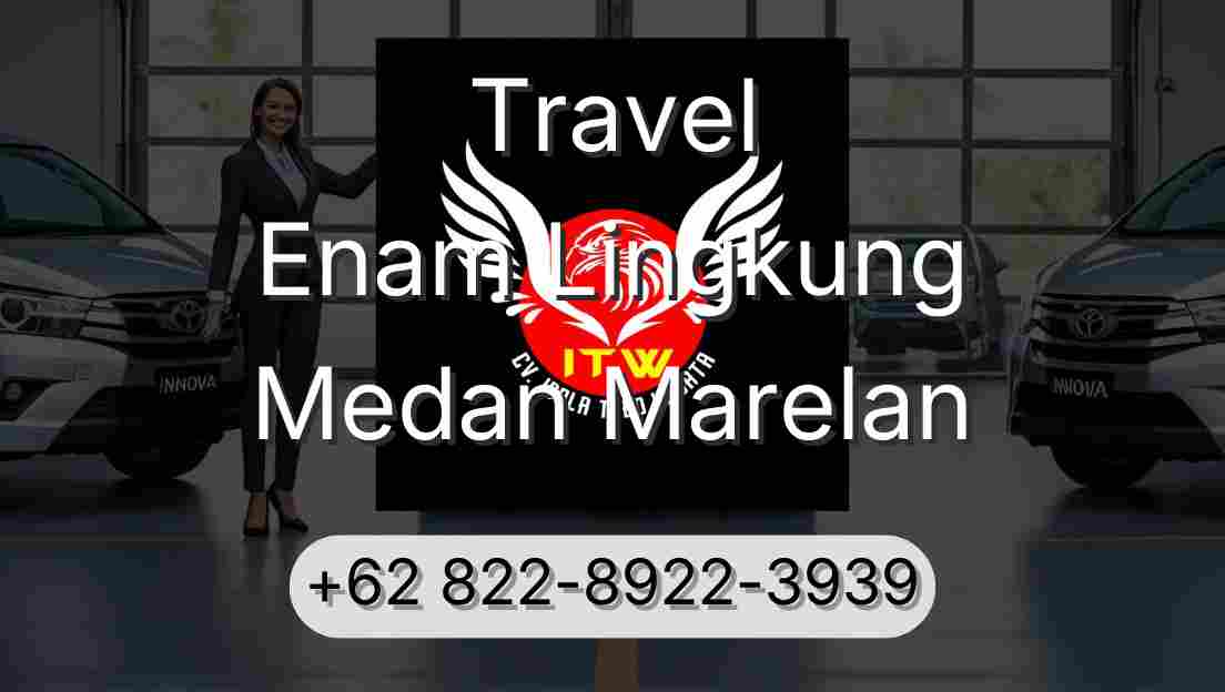 Travel Enam Lingkung Medan Marelan