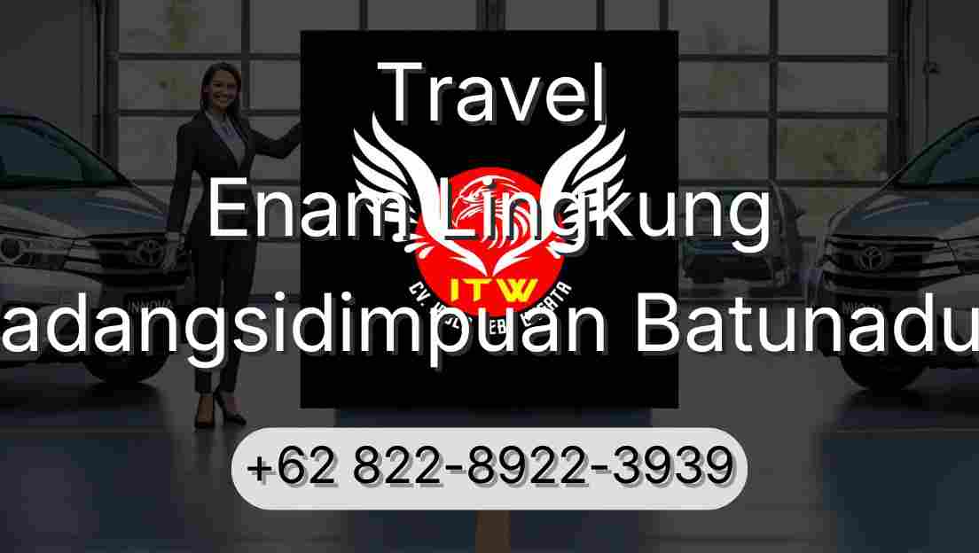 Travel Enam Lingkung Padangsidimpuan Batunadua