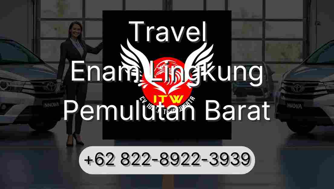 Travel Enam Lingkung Pemulutan Barat