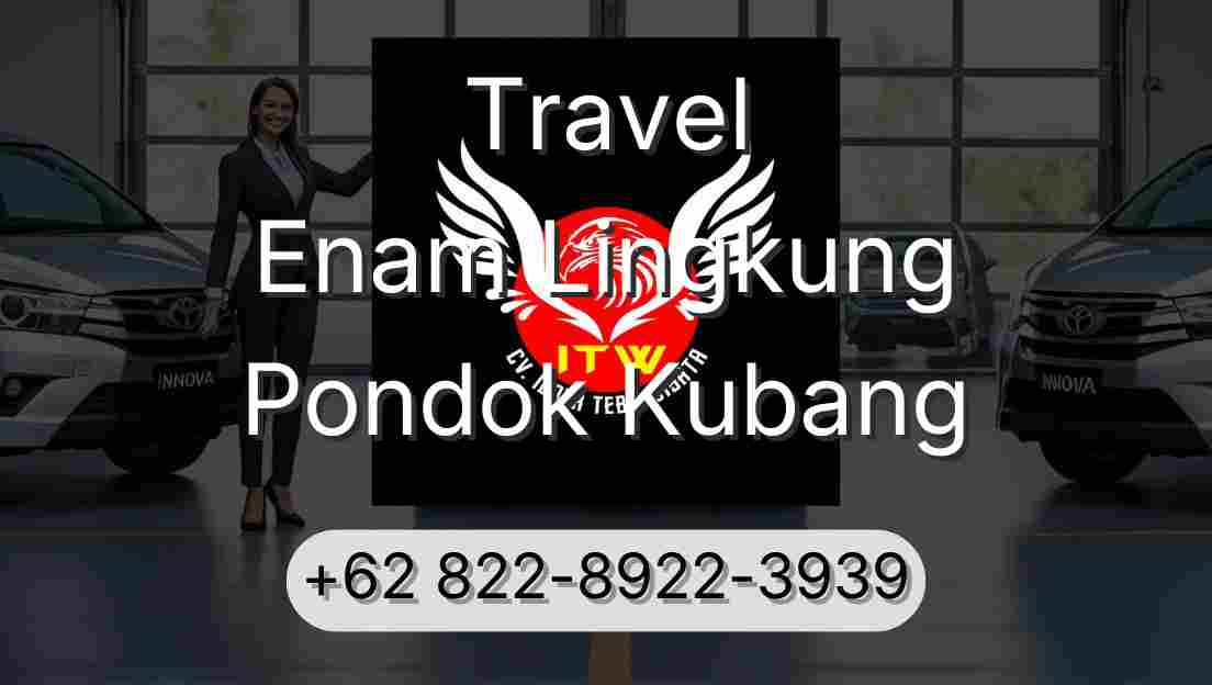 Travel Enam Lingkung Pondok Kubang