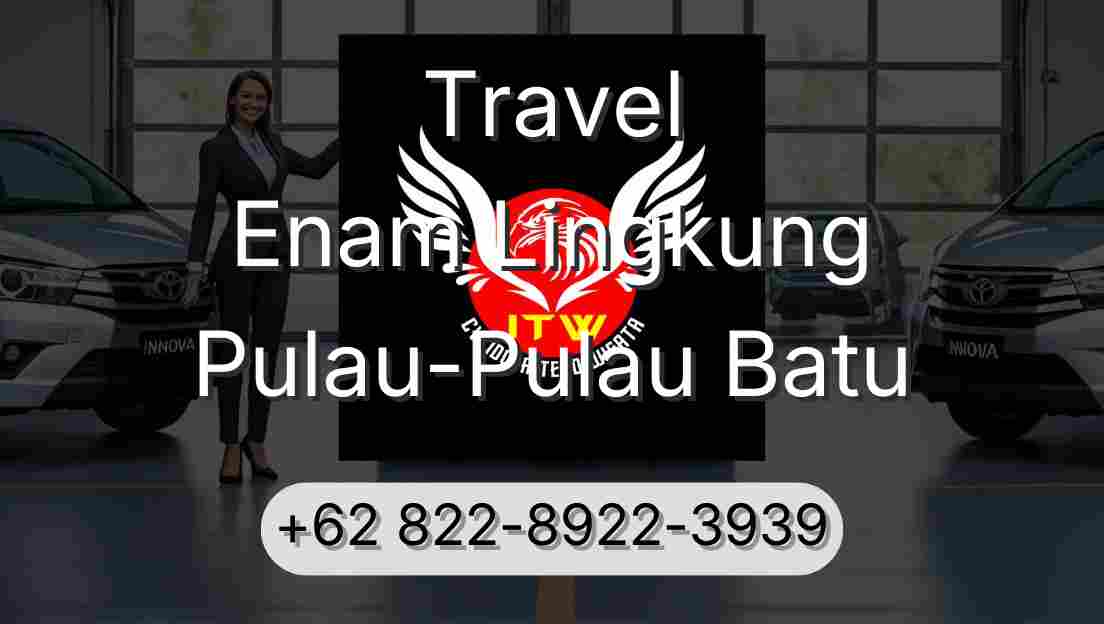 Travel Enam Lingkung Pulau-Pulau Batu