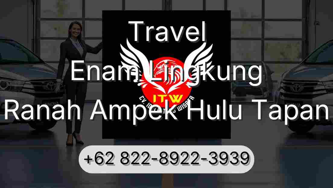 Travel Enam Lingkung Ranah Ampek Hulu Tapan