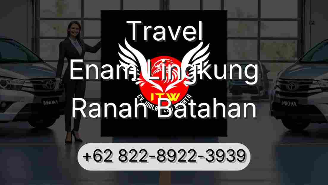 Travel Enam Lingkung Ranah Batahan