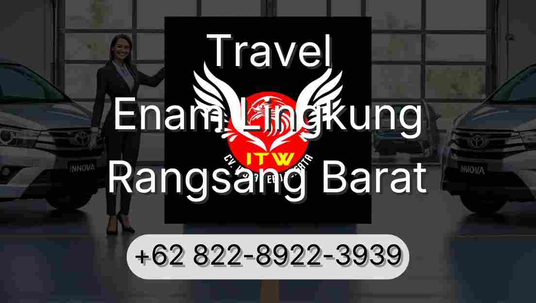 Travel Enam Lingkung Rangsang Barat