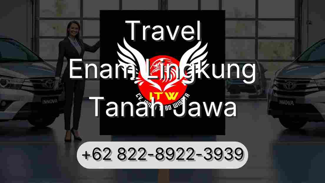 Travel Enam Lingkung Tanah Jawa