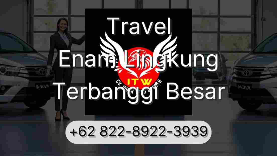 Travel Enam Lingkung Terbanggi Besar