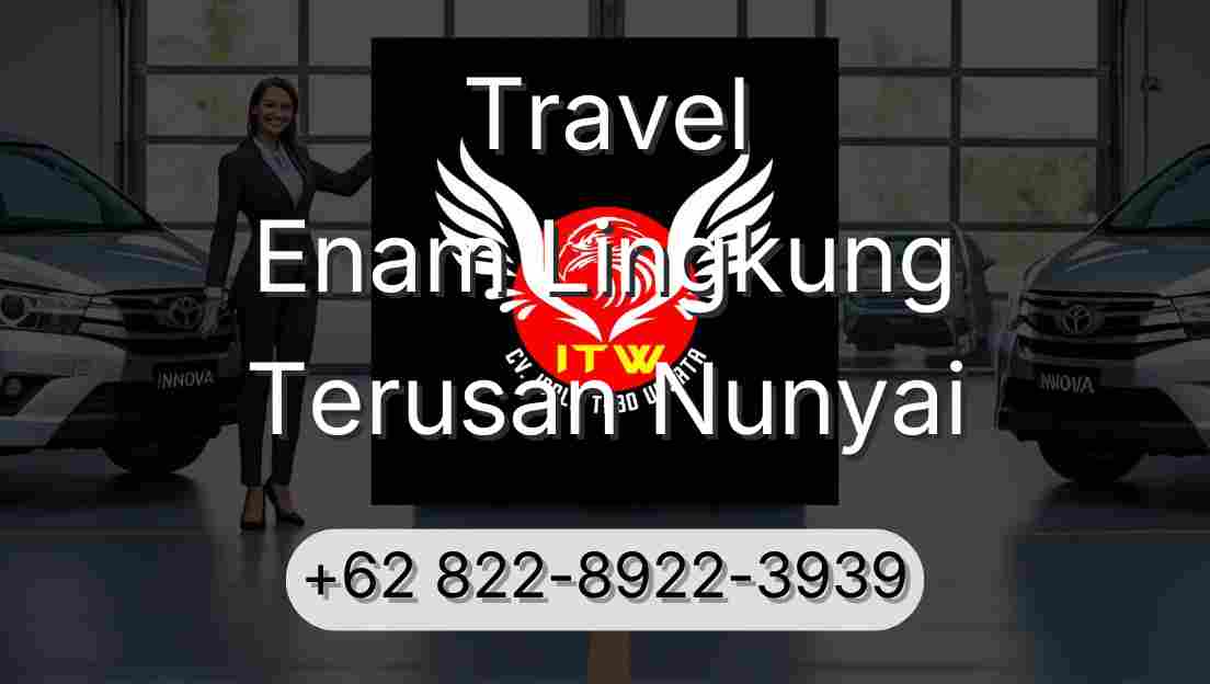 Travel Enam Lingkung Terusan Nunyai