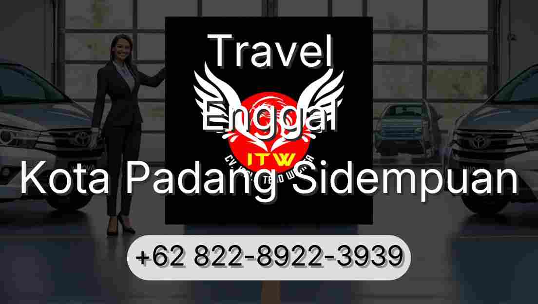 Travel Enggal Kota Padang Sidempuan
