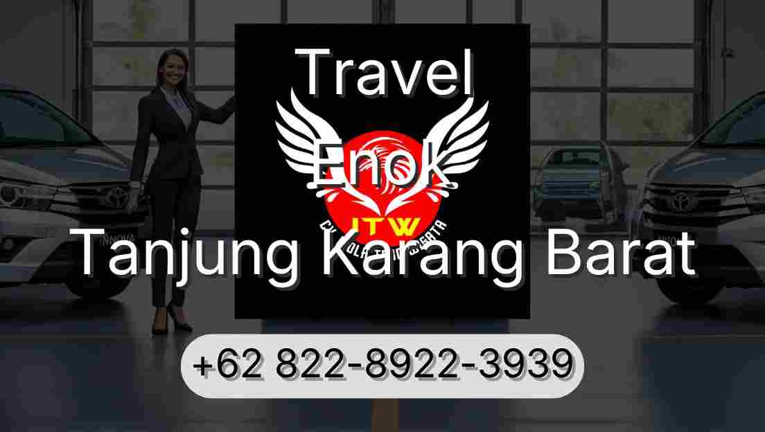 Travel Enok Tanjung Karang Barat