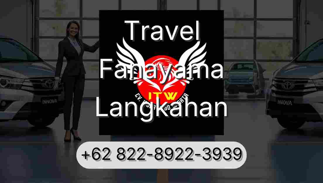 Travel Fanayama Langkahan