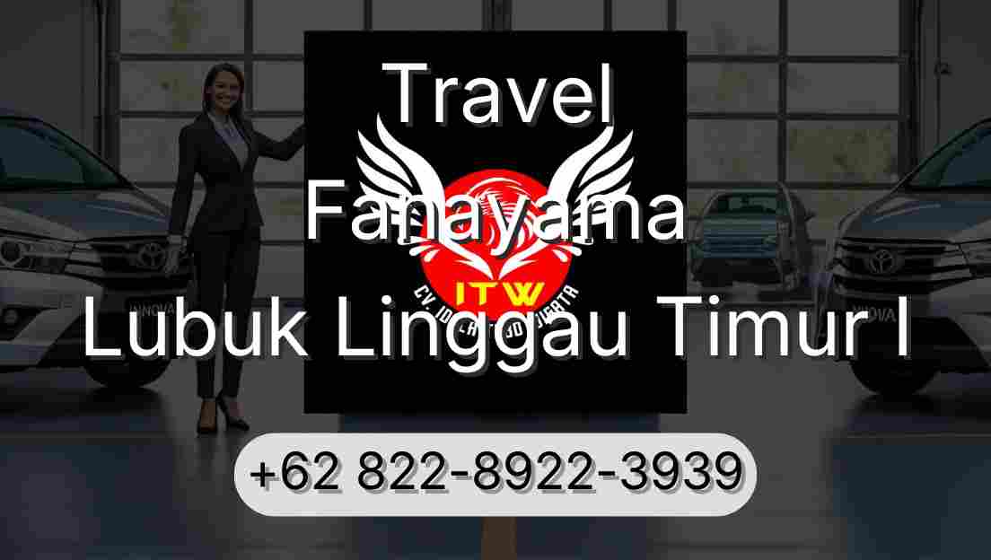 Travel Fanayama Lubuk Linggau Timur I
