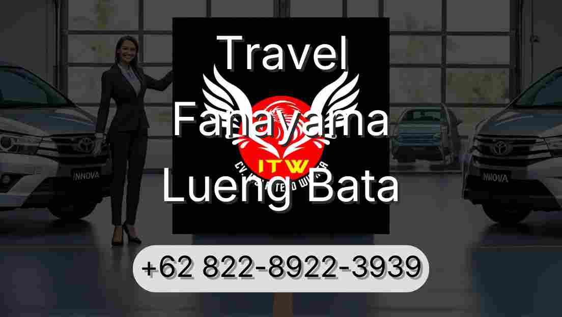 Travel Fanayama Lueng Bata