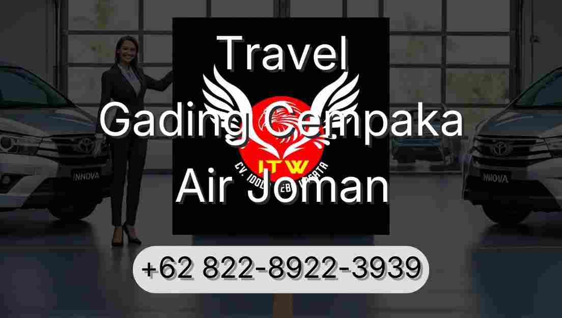 Travel Gading Cempaka Air Joman