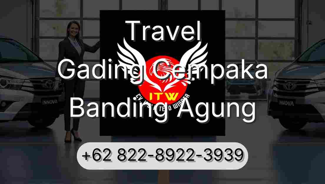 Travel Gading Cempaka Banding Agung