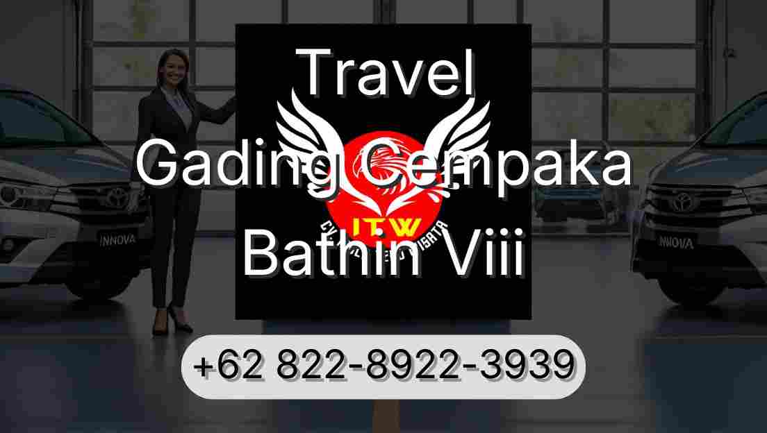 Travel Gading Cempaka Bathin Viii