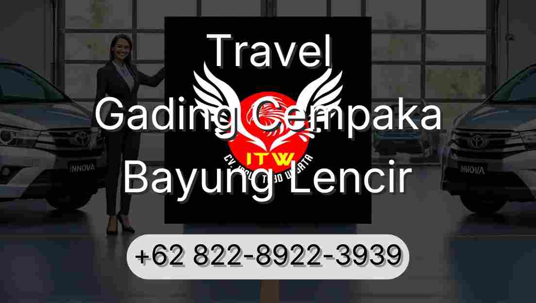 Travel Gading Cempaka Bayung Lencir