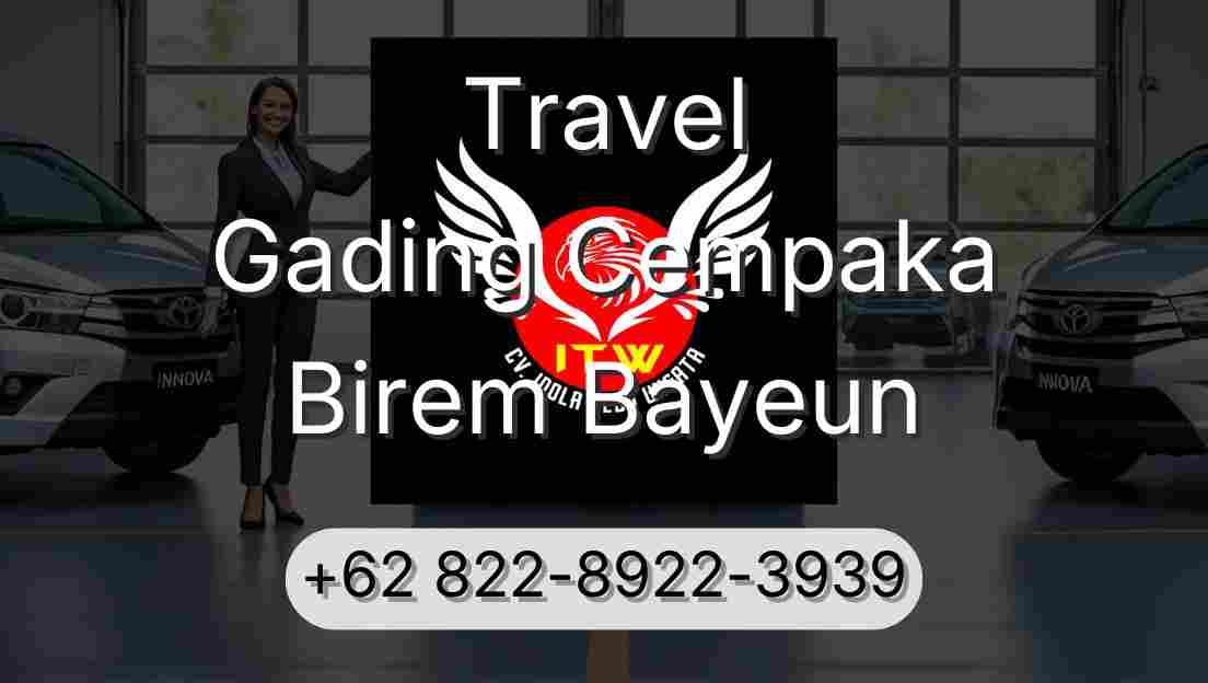 Travel Gading Cempaka Birem Bayeun