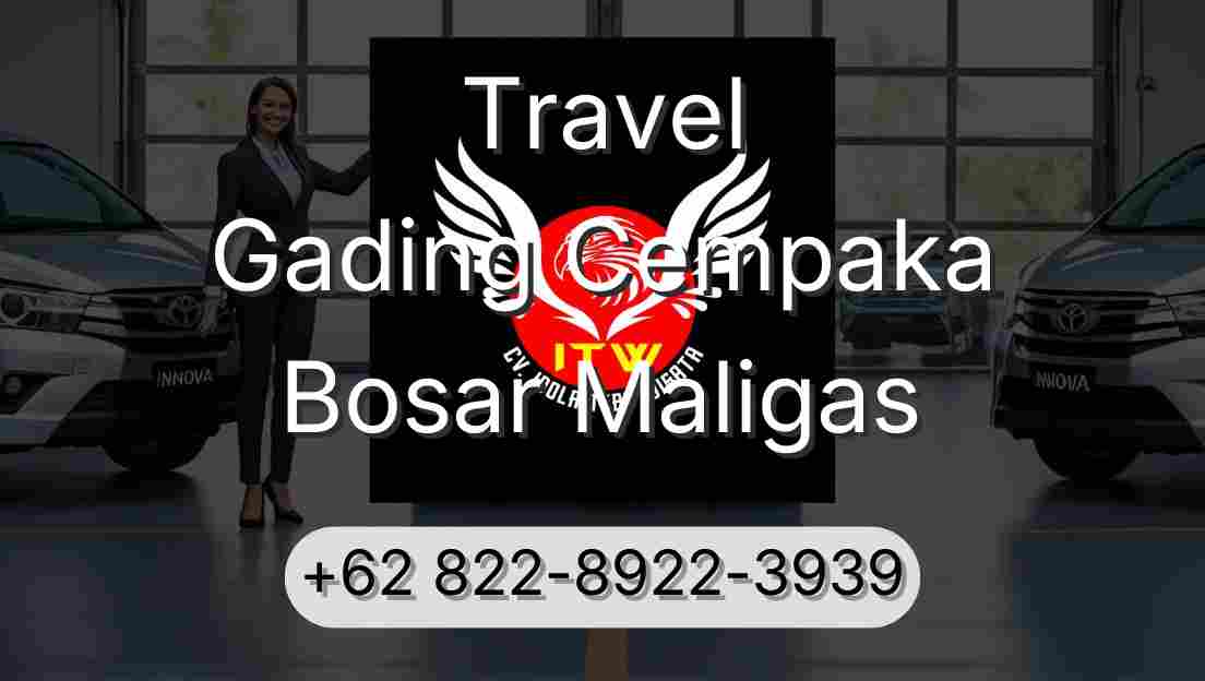 Travel Gading Cempaka Bosar Maligas