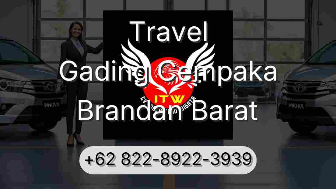 Travel Gading Cempaka Brandan Barat